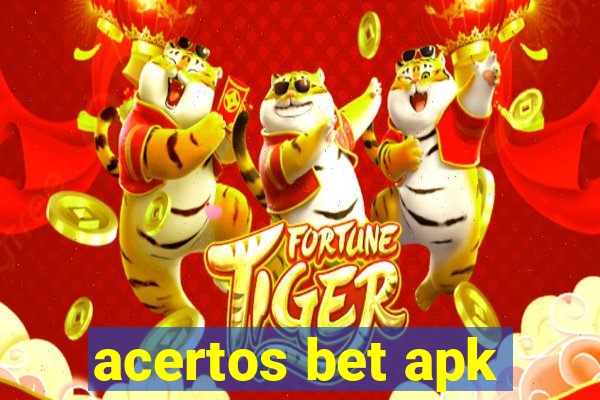 acertos bet apk